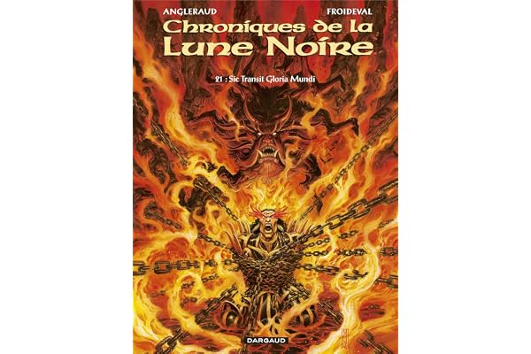 Les Chroniques de la Lune noire - Tome 21 - Sic Transit Gloria Mundi
