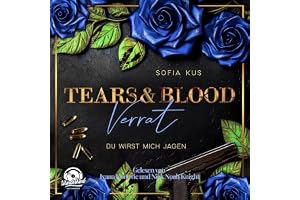 Tears & Blood - Verrat: Der Melcore Clan, Band 2
