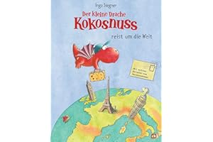 Der kleine Drache Kokosnuss reist um die Welt: Vorlese-Bilderbuch - Mit echten Briefen zum Herausnehmen (Kokosnuss-Vorlesebücher, Band 3)