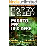 Alba Nera Su Tokyo Romanzo Con John Rain Traduzione Dall Inglese Di Gianni Pannofino Assassino John Rain Vol 2 Italian Edition Ebook Eisler Barry Pannofino Gianni Amazon De Kindle Shop