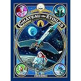 Le château des étoiles Tome 2 (2 ème partie): La conquête de l'espace