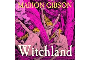 Witchland: A Tale of Witch Hunting and War in Seventeenth-Century Britain