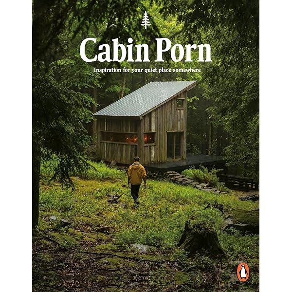 Cabin Porn: Inside : Klein, Zach: Amazon.co.uk: Books