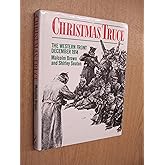 Silent Night: The Remarkable Christmas Truce Of 1914: Amazon.co.uk ...