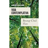 Vida contemplativa: Elogio de la inactividad (Pensamiento)