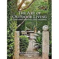 The Art of Outdoor Living: Gardens for Entertaining Family and