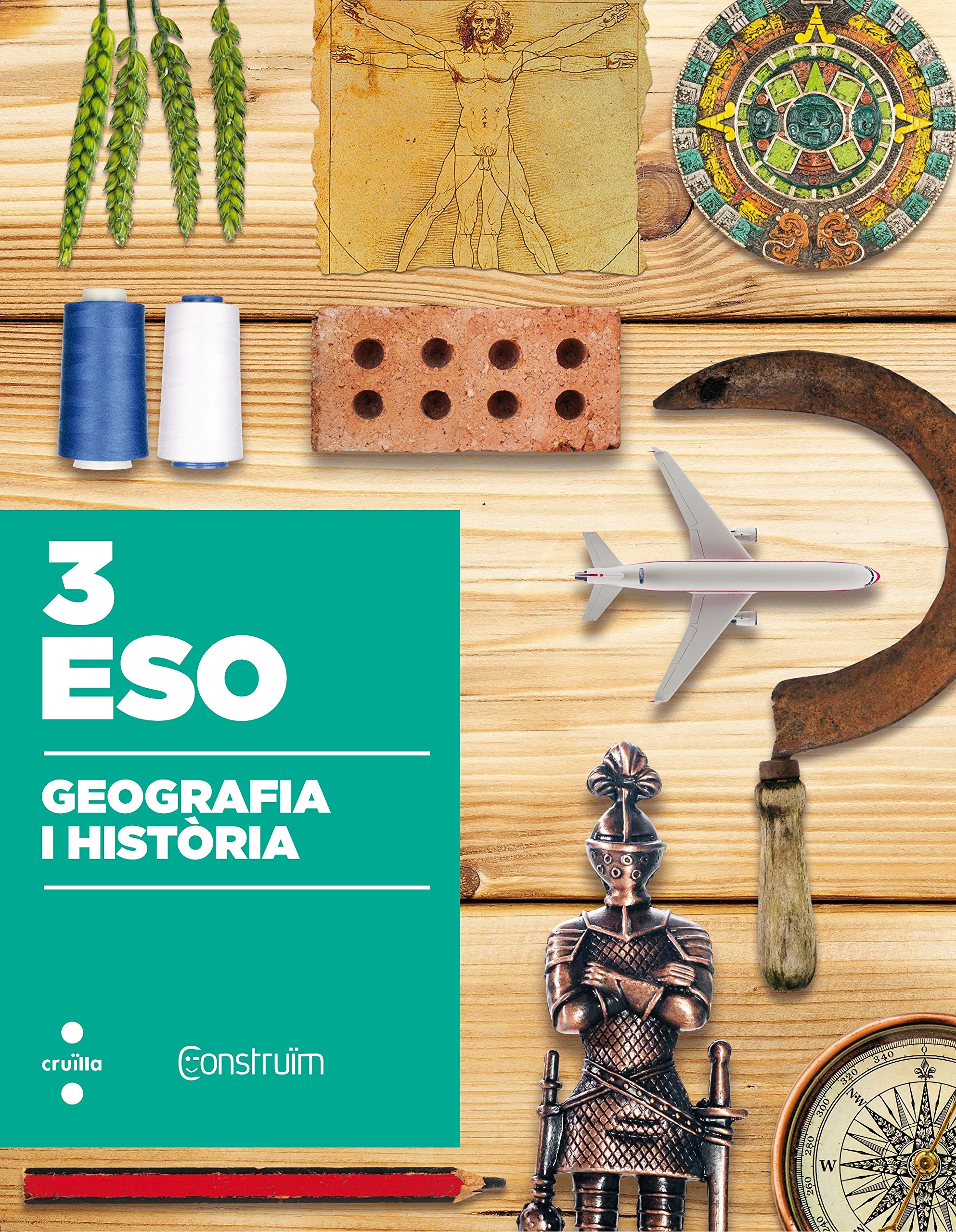 Geografia i història. 3 ESO. Construïm