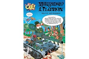 El siglo XX, ¡qué progreso! (Olé! Mortadelo 152)