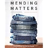 Mending Matters: Stitch, Patch, and Repair Your Favorite Denim & More