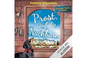 Prost, auf die Nachbarn: Kommissar Tischler ermittelt 4