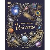 Misterios del universo (Planeta curioso): El libro del universo para ni&ntilde;os (DK Infantil)