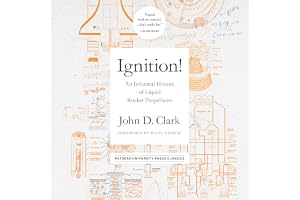 Ignition!: An Informal History of Liquid Rocket Propellants