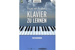 Verlag Faber Music Limited Es ist nie zu spaet Klavier zu Lernen - arrangiert für Klavier - mit CD [Noten/Sheetmusic] Komponist: Wedgwood Pam