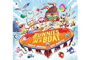 Bunnies in a Boat: A rhyming picture book for babies and toddlers, perfect as a birthday or baby shower gift (Sunny Town Bunnies)