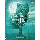 Le jardinier de la nuit