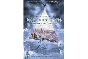 Northern Lights - The Graphic Novel: Philip Pullman (His Dark Materials)
