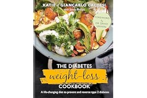 The Diabetes Weight-Loss Cookbook: A life-changing diet to prevent and reverse type 2 diabetes