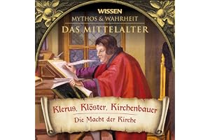 Klerus, Klöster, Kirchenbauer: Das Mittelalter