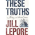 These Truths: A History of the United States