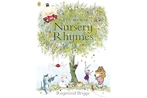 The Puffin Book of Nursery Rhymes: Originally published as The Mother Goose Treasury