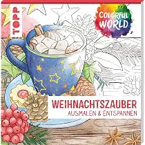 Colorful World Ausmalbuch – „Glück & Zufriedenheit“, über 60 Motive Zum Entspannen & Kreativsein