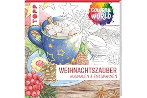 Colorful World - Weihnachtszauber: Ausmalen & entspannen (Colorful World (Ausmalbücher))