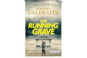 The Running Grave: A Cormoran Strike Novel
