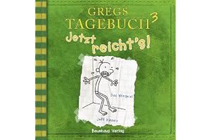 Jetzt reicht's!: Gregs Tagebuch 3