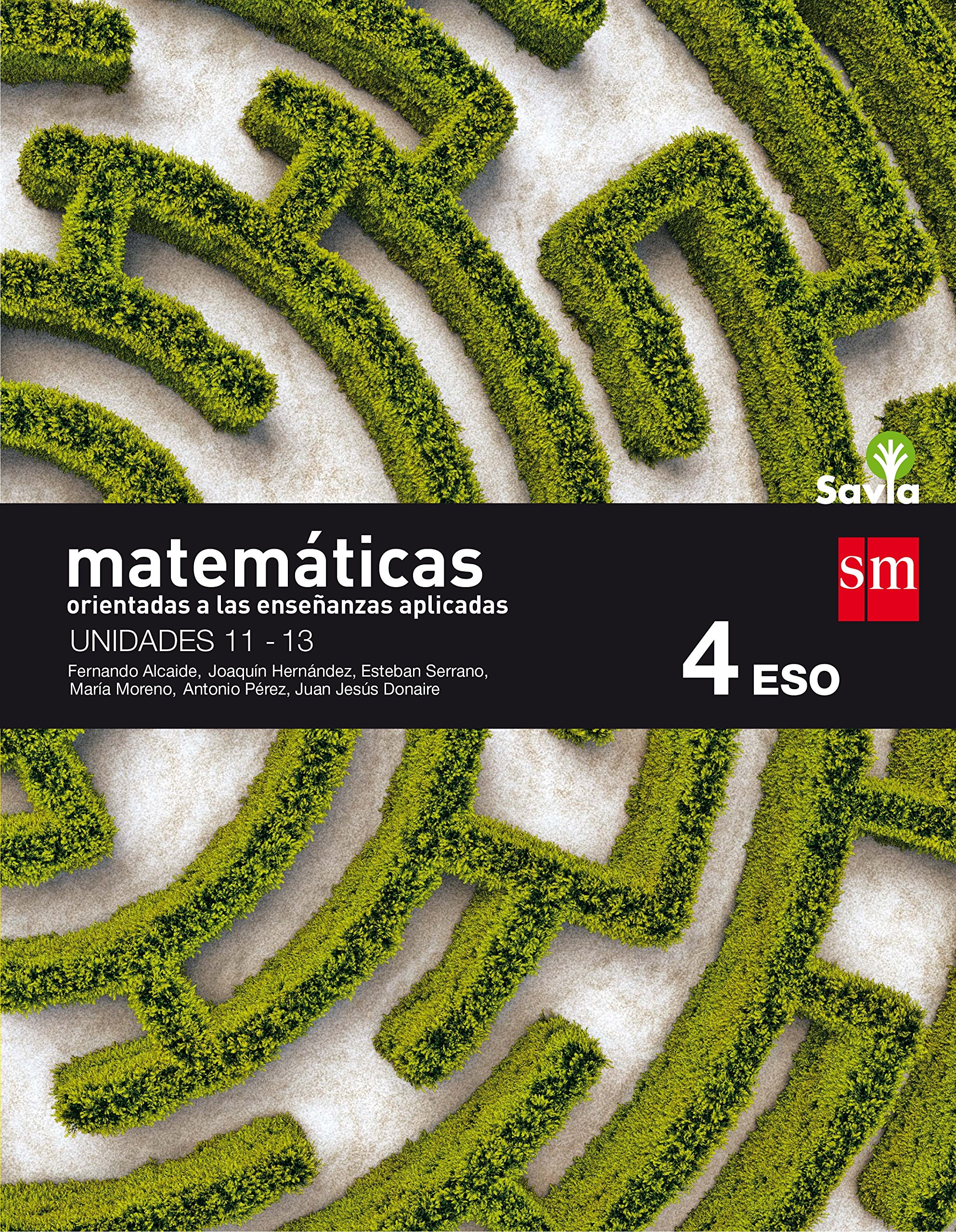 Matemáticas orientadas a las ciencias aplicadas. 4 ESO. Savia. Trimestres - Pack de 3 libros
