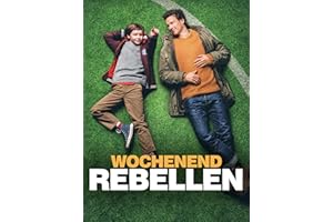 Wochenendrebellen