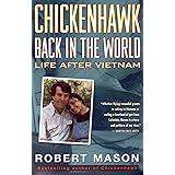 Chickenhawk: Back in the World - Life After Vietnam