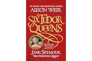 Six Tudor Queens: Jane Seymour, The Haunted Queen: Six Tudor Queens 3
