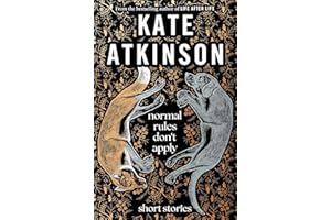 Normal Rules Don't Apply: A dazzling collection of short stories from the bestselling author of Life After Life