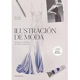 Ilustraci&oacute;n de moda: t&eacute;cnicas y m&eacute;todos de dibujo profesiona