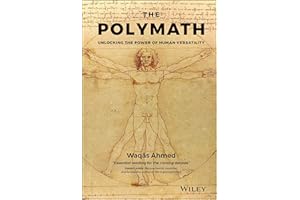 The Polymath: Unlocking the Power of Human Versatility