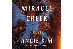 Miracle Creek: A Novel