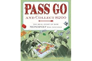 Pass Go and Collect $200: The Real Story of How Monopoly Was Invented