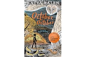 BLOOMSBURY CHILDREN'S BOOKS October, October: WINNER OF THE YOTO CARNEGIE MEDAL 2022