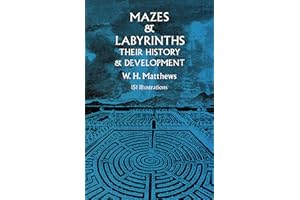 Mazes and Labyrinths: Their History and Development (Dover Children's Activity Books)