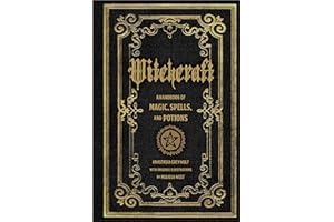 Witchcraft: A Handbook of Magic Spells and Potions (1) (Folklore Legends)