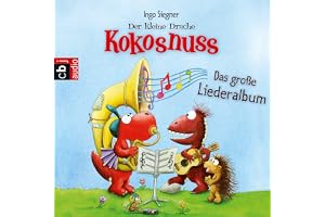 Der kleine Drache Kokosnuss - Das große Lieder-Album