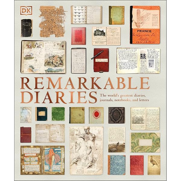 Remarkable Diaries: The World's Greatest Diaries， Journals， Notebooks， & Letters (DK History Changers) [ハードカバー] DK Great Diaries: The world's most remarkable diaries, journals