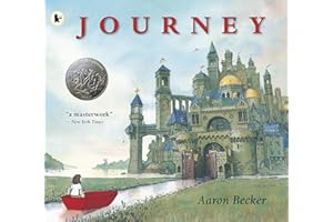WALKER BOOKS Journey: An award-winning modern classic picture book. The first in Aaron Becker's genre-defying JOURNEY trilogy of wordless picture book adventures. For ages 4, 5, 6, 7, 8
