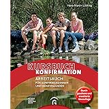 Neues Kursbuch Konfirmation Ein Arbeitsbuch Fur Konfirmandinnen Und Konfirmanden Amazon De Lubking Hans Martin Bucher