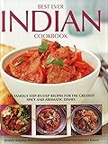 Best Ever Indian Cookbook: 325 Famous Step-by-step Recipes for the Greatest Spicy and Aromatic Dishes