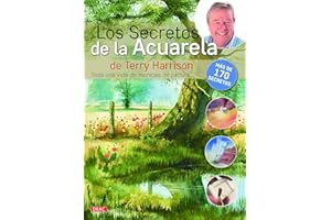Los secretos de la acuarela: Toda una vida de técnicas de pintura (BELLAS ARTES)