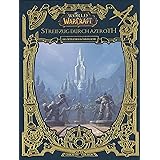 World of Warcraft: Streifzug durch Azeroth: Die östlichen Königreiche