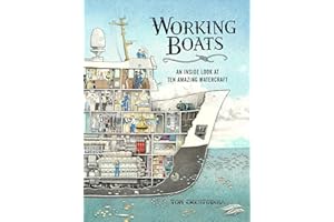 Working Boats: An Inside Look at Ten Amazing Watercraft