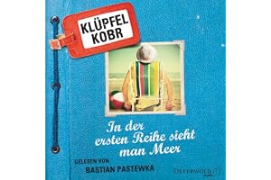 In der ersten Reihe sieht man Meer