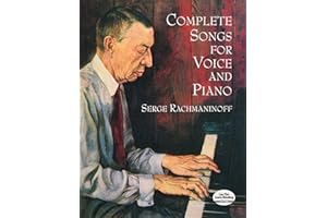 Serge Rachmaninoff: Complete Songs For Voice And Piano